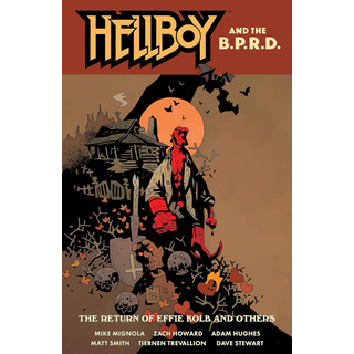 Libro: Hellboy Y El B.p.r.d.: El Regreso De Effie Kolb An Libro: Hellboy Y El B.p.r.d.: El Regreso De Effie Kolb An