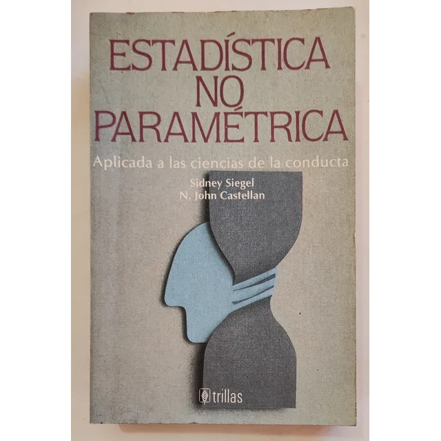 Estadística No Paramétrica Aplicada A Las Ciencias