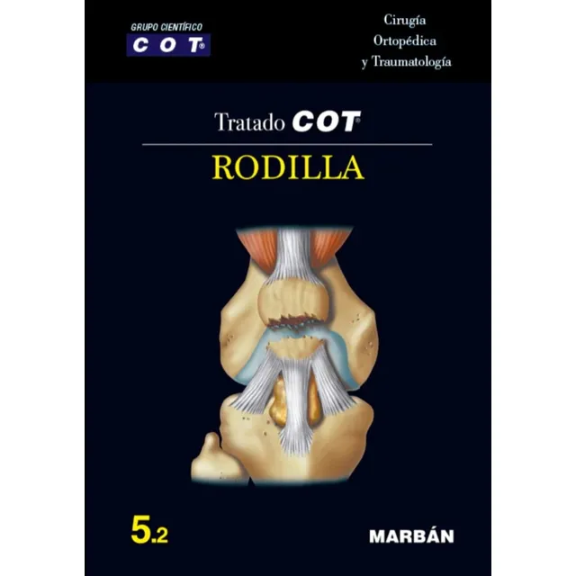 Rodilla Tratado Cot Edición 5.2 Edit Marbán (nuevo)