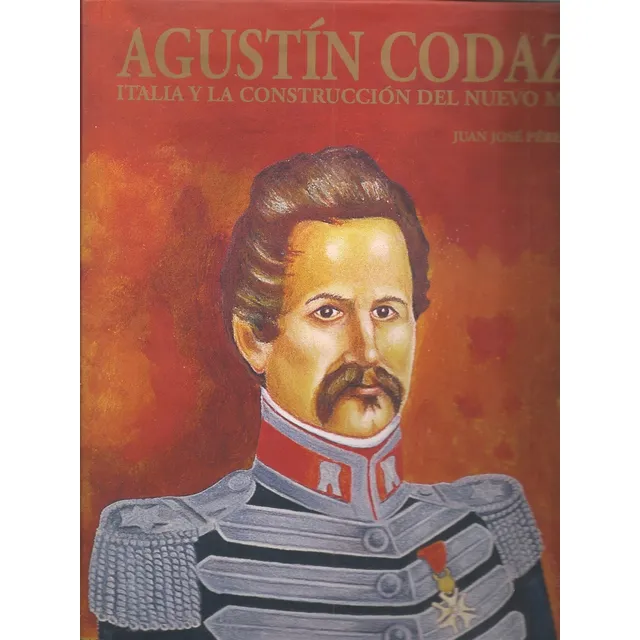 Agustín Codazzi Italia Y La Construcción Del Nuevo Mundo