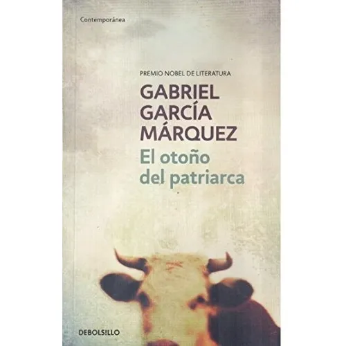Otoño Del Patriarca, El, de Gabriel García Márquez. Editorial Debolsillo, edición 1 en español