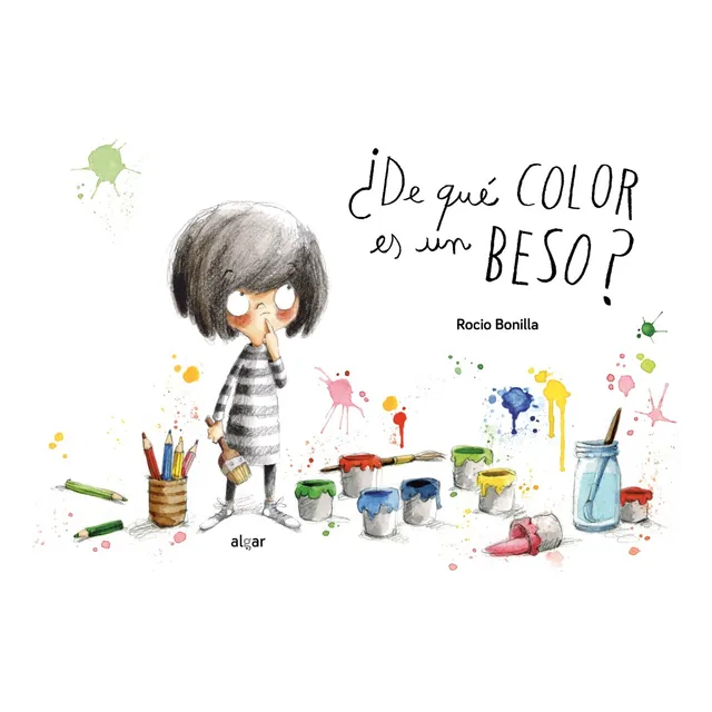 ¿de Qué Color Es Un Beso? - Rocio Bonilla - Algar *cartoné*