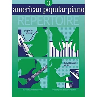 American Popular Piano - Repertoire: Level Three - Repertoir American Popular Piano - Repertoire: Level Three - Repertoir