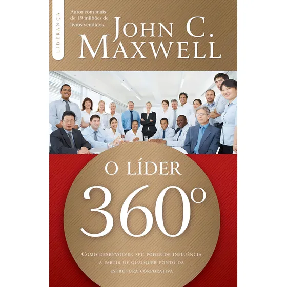 Livro O líder 360º De John C. Maxwell 1 Edição Capa Mole Em Português 2015 Editora Thomas Nelson Brasil