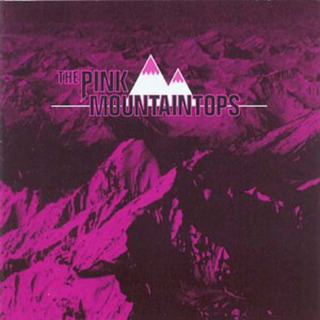 Pink Mountaintops The Pink Mountaintops Lp Pink Mountaintops The Pink Mountaintops Lp