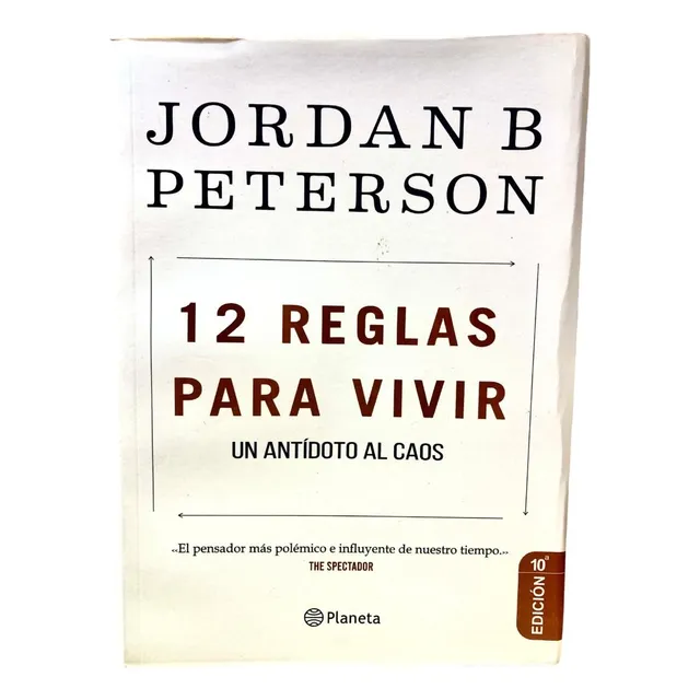 Libro: 12 Reglas Para Vivir: Un Antídoto Al Caos - Jordan P.