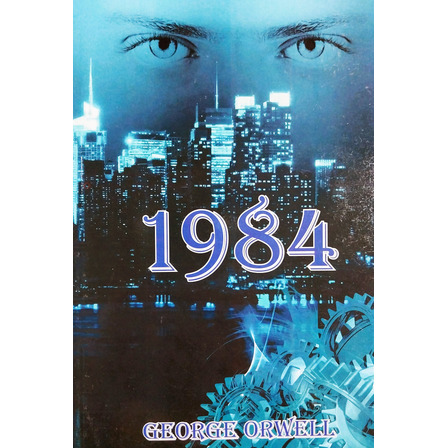 George Orwell - 1984 George Orwell - 1984
