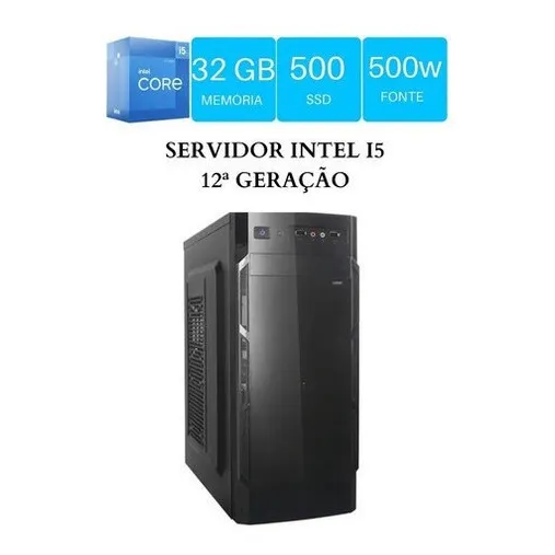 Pc Servidor Cpu I5 12400 12ª Geração 32g Ssd 500 500w Real