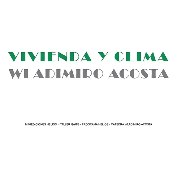 Vivienda Y Clima - Wladimiro Acosta