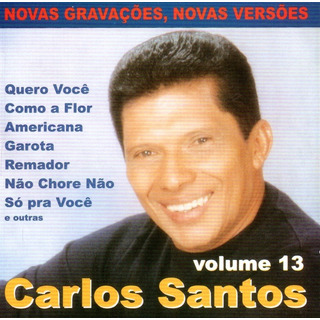Cd Carlos Santos - Vol 13 Cd Carlos Santos - Vol 13