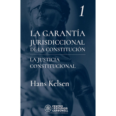 La Garantía Jurisdiccional De La Constitución La Garantía Jurisdiccional De La Constitución