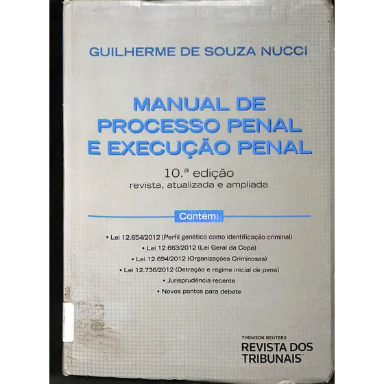 Livro Manual De Processo Penal E Execução Penal 10ª Edição De Guilherme De Souza Nucci
