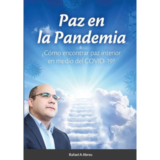 Libro Paz En La Pandemia ¿cómo Encontrar Paz Interior En Me Libro Paz En La Pandemia ¿cómo Encontrar Paz Interior En Me
