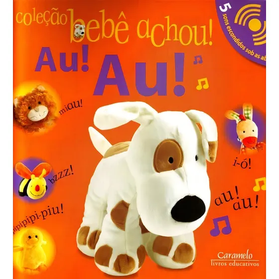 Col. Bebe Achou - Au! Au!, De Diversos. Coleção Bebê Achou, Vol. 1. Editorial Saraiva Educacao, Capa Mole Em Português