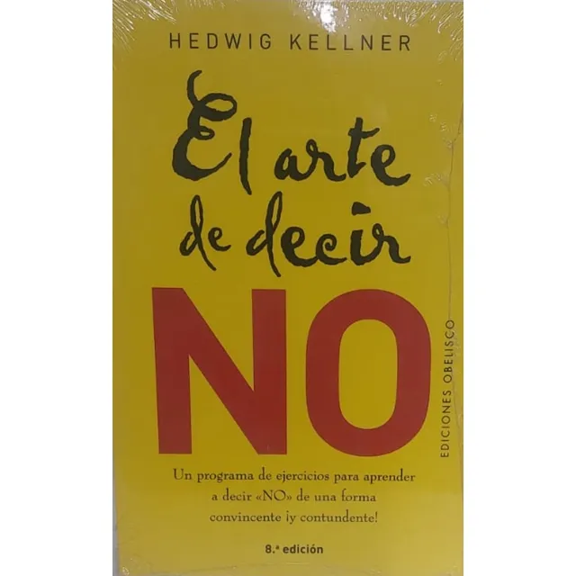 El Arte De Decir No Edición 8° ( Libro Nuevo Y Original )