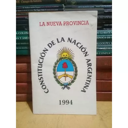 Constitución De La Nación Argentina - La Nueva Provincia 