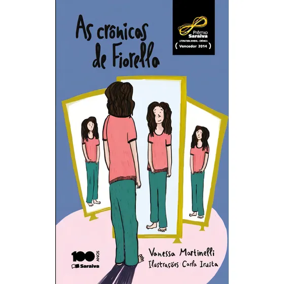 As crônicas de Fiorella, de (Ilustrado(es) por) Irusta, Carla. Editorial Saraiva, capa mole em português, 2015