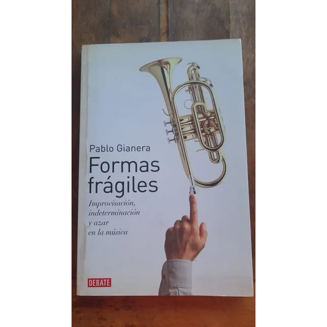 Formas Frágiles, Pablo Gianera