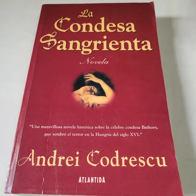 La Condesa Sangrienta,bathory, Andrei Codrescu Atlantida