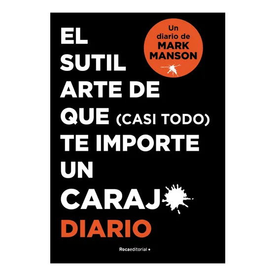 Sutil Arte De Que (casi Todo) Te Importe Un Carajo, El  - Ma