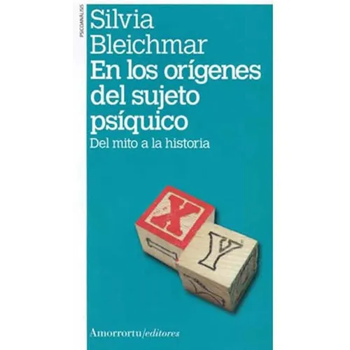 En Los Orãâgenes Del Sujeto Psãâquico, De Bleichmar, Silvia. Editorial Amorrortu Editores España Sl, Tapa Blanda En Español