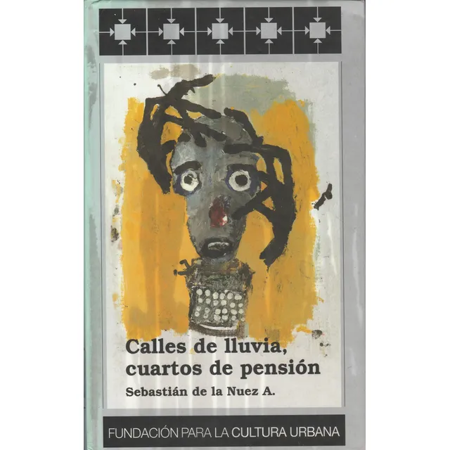 Calles De Lluvia Cuartos De Pensión / Sebastián De La Nuez