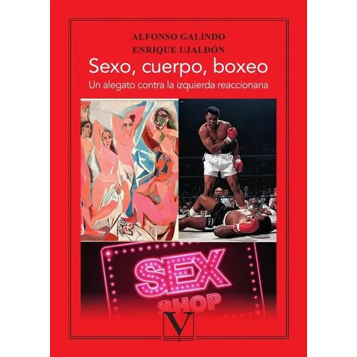 SEXO, CUERPO, BOXEO, de ALFONSO GALINDO. Editorial Editorial Verbum, tapa blanda en español