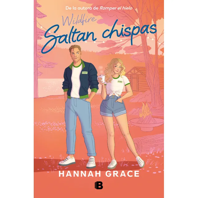 Saltan Chispas Maple Hills 2 de Grace Hannah Wildfire Vol 1 Editorial B Tapa Blanda en Español 2024