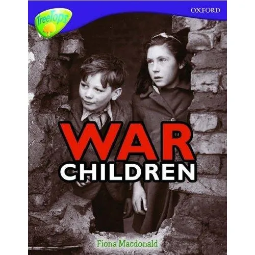 Treetops Non-fiction: War Children