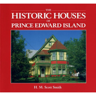Libro: Historic Houses Of Prince Edward Island Libro: Historic Houses Of Prince Edward Island