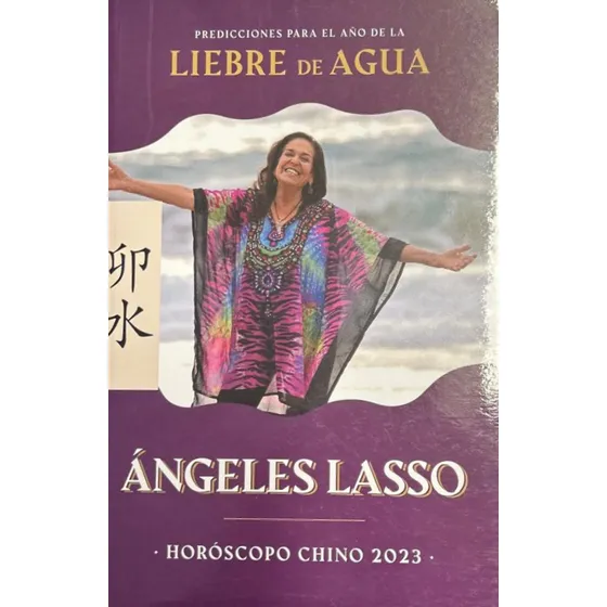 Horoscopo Chino 2023. Angeles Lasso - Angeles Lasso, De Angeles Lasso. Editorial Varios En Español