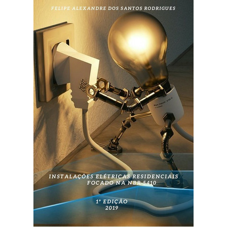 Livro Instalações Elétricas Residenciais Com Foco Na Nbr ... Livro Instalações Elétricas Residenciais Com Foco Na Nbr ...