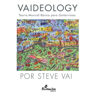Vaideology - O Método De Guitarra Do Steve Vai!!! Vaideology - O Método De Guitarra Do Steve Vai!!!