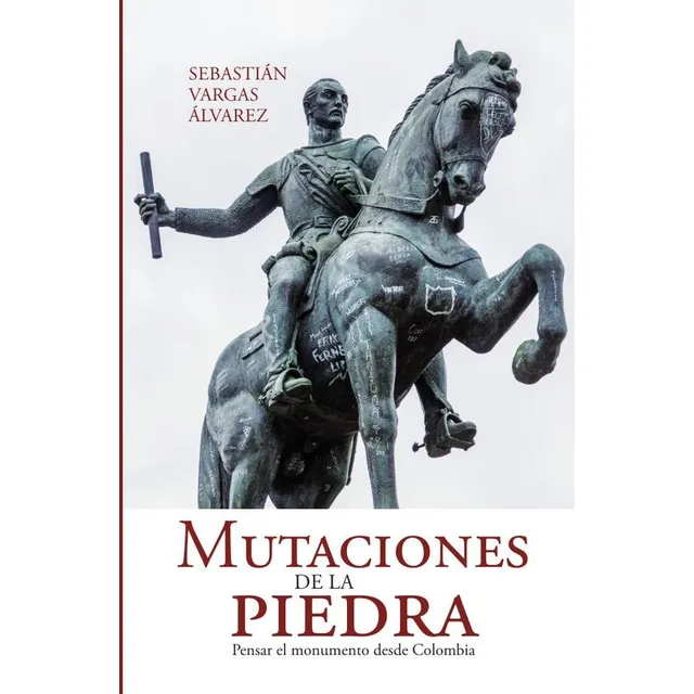 Mutaciones De La Piedra, De Sebastián Vargas Álvarez