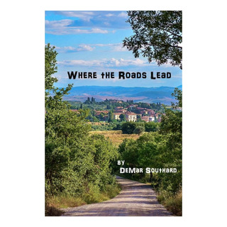 Libro: Onde As Estradas Levam Libro: Onde As Estradas Levam