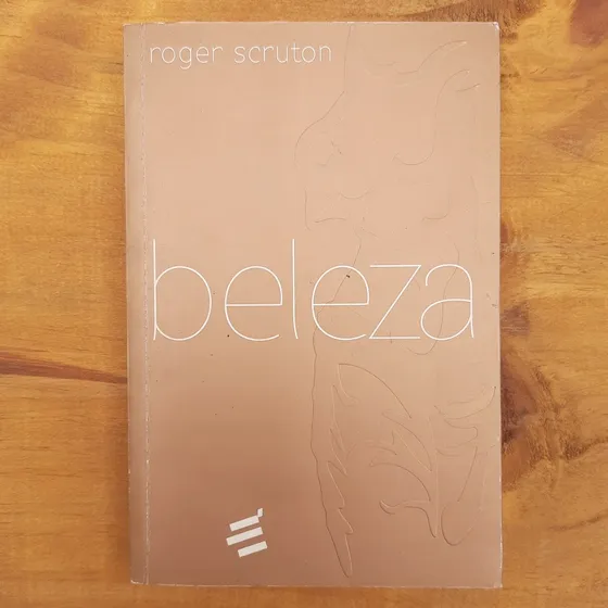 Livro Beleza - Roger Scruton - Edição Esgotada Livro Raro