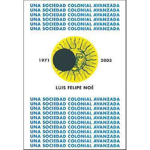 Una Sociedad Colonial Avanzada