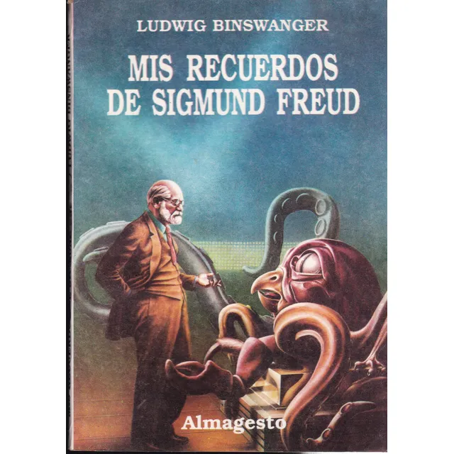 Mis Recuerdos De Sigmund Freud - Ludwig Binswanger