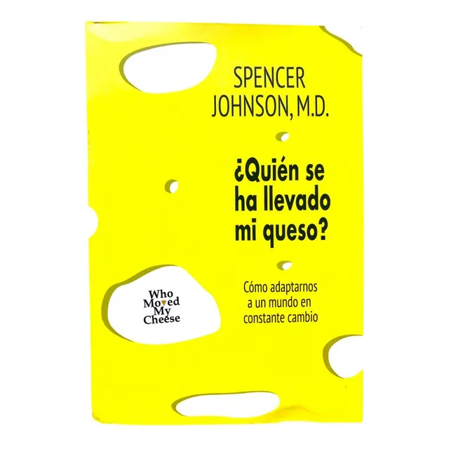 Libro: ¿quién Se Ha Llevado Mi Queso? - Spencer Johnson
