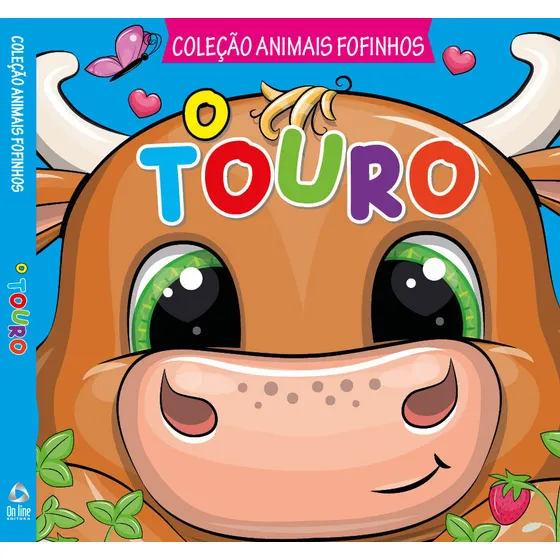 Livro Coleção Animais Fofinhos - O Touro