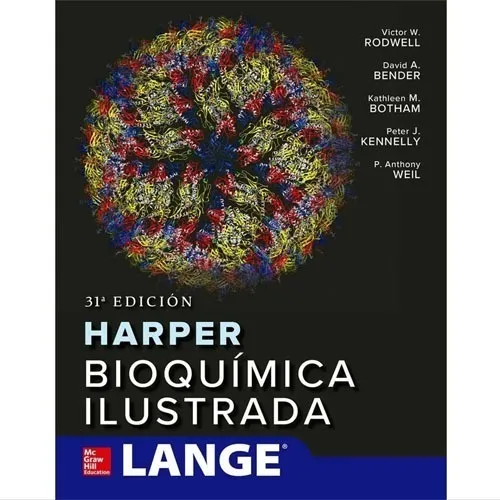 Harper Bioquimica Ilustrada. Victor Rodwell · Mcgraw-hill
