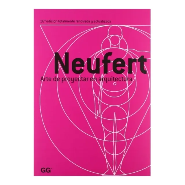 Neufert - El Arte De Proyectar En Arquitectura 16va Edición