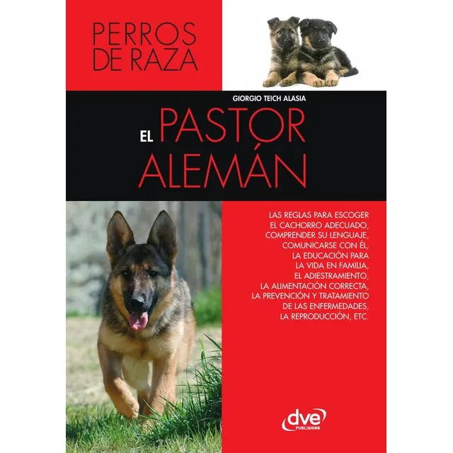 El Pastor Alemán, De Teich Alasia