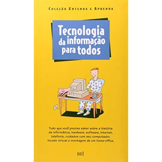 Tecnologia Da Informação Para Todos De Various Pela Bei (2002)