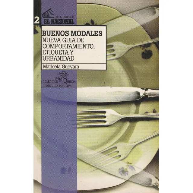 Buenos Modales Nueva Guia De Comportamiento Etiqueta Y Urb