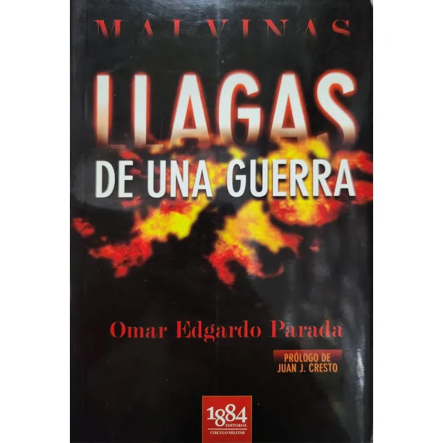 Malvinas Llagas De Una Guerra Omar Parada