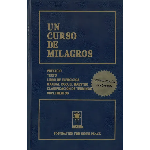Un Curso De Milagros. Segunda Edicion