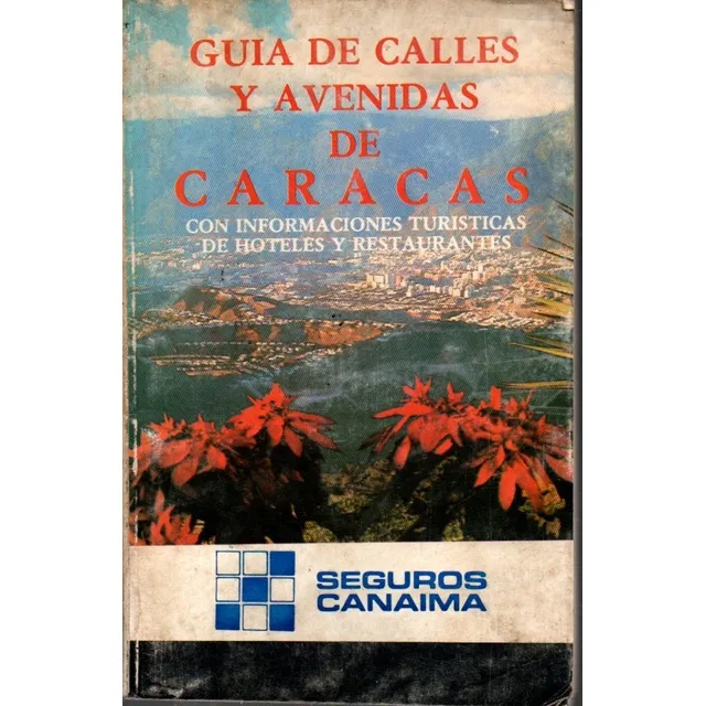Guia De Calles Y Avenidas De Caracas Informaciones Turisicas