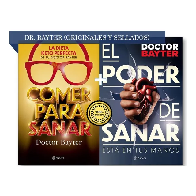 Comer Para Sanar Y El Poder De Sanar Dr.bayter 100% Original