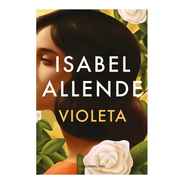 Violeta - Isabel Allende - Sudamericana - Libro